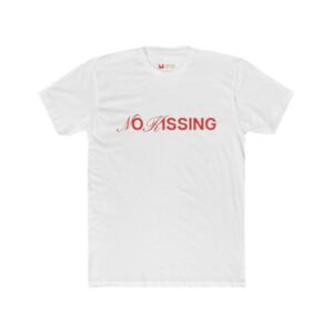 'No Kissing' Unisex Cotton Crew Tee