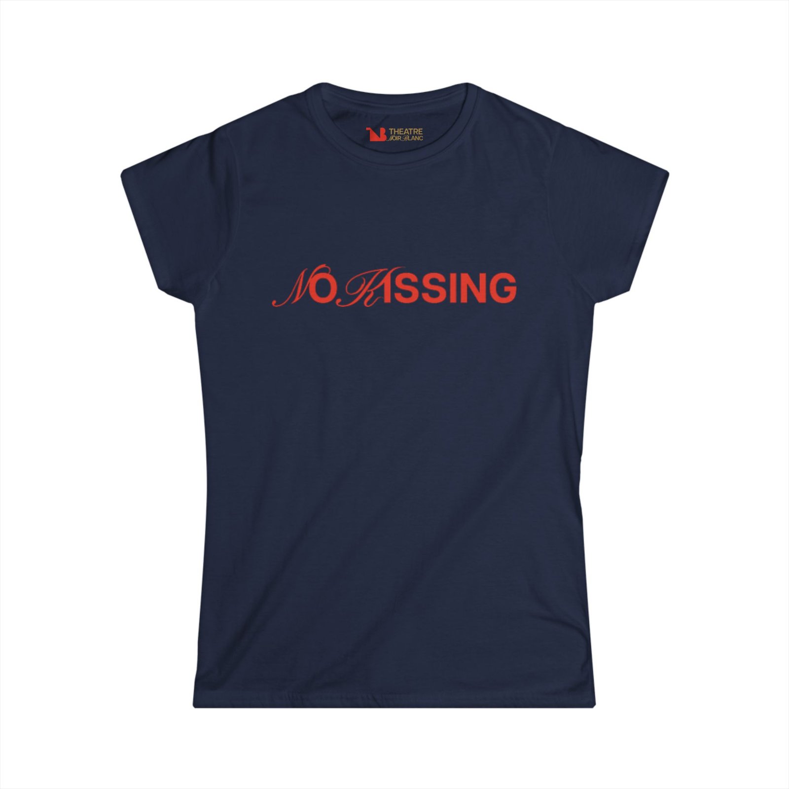 "No Kissing" Women’s Tee