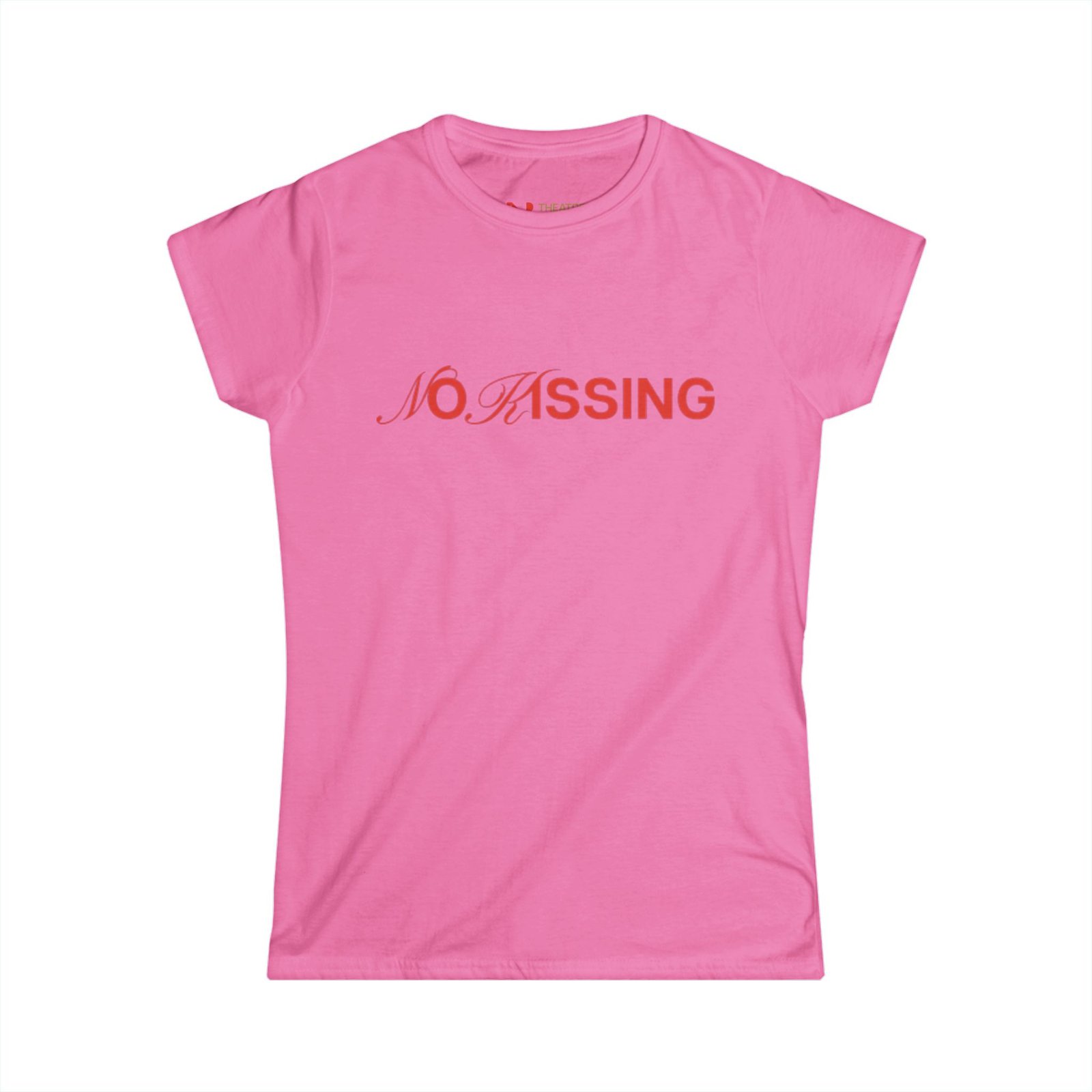 "No Kissing" Women’s Tee - Image 13