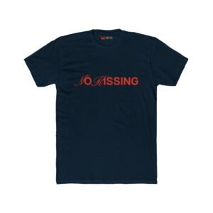 " No Kissing" Unisex Cotton Crew Tee
