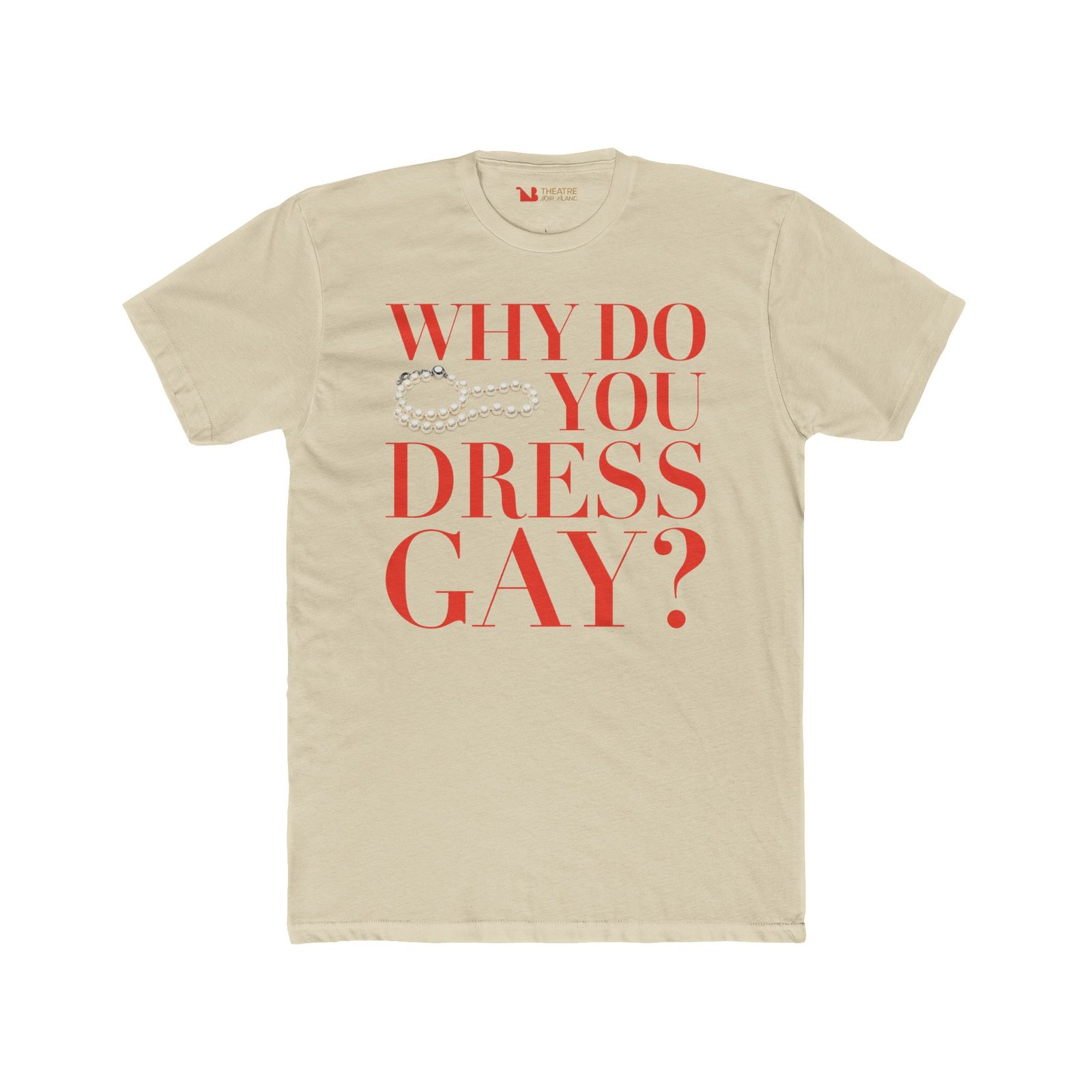 "Why Do You Dress Gay?" Unisex Tee - Image 5