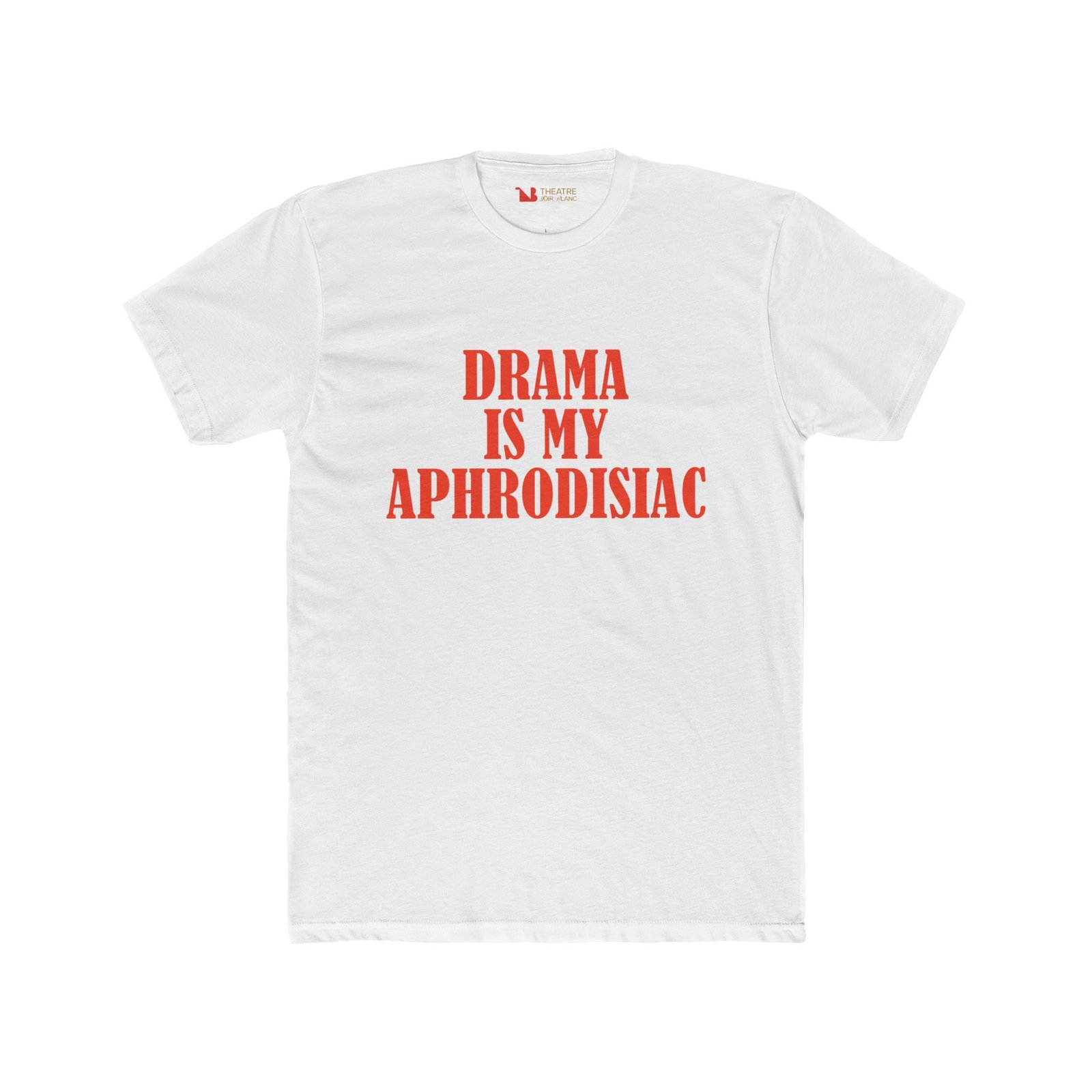 "Drama Is My Aphrodisiac" Graphic Tee - Image 5