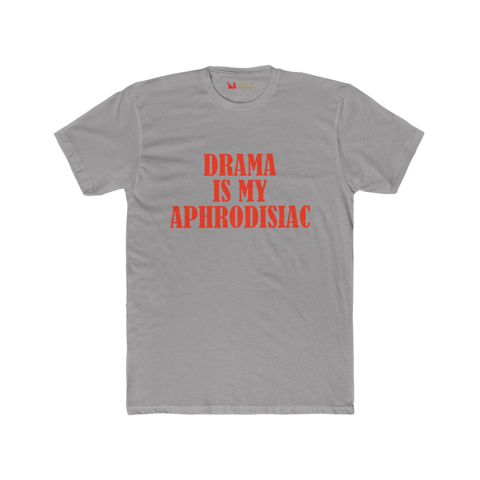 "Drama Is My Aphrodisiac" Graphic Tee - Image 17