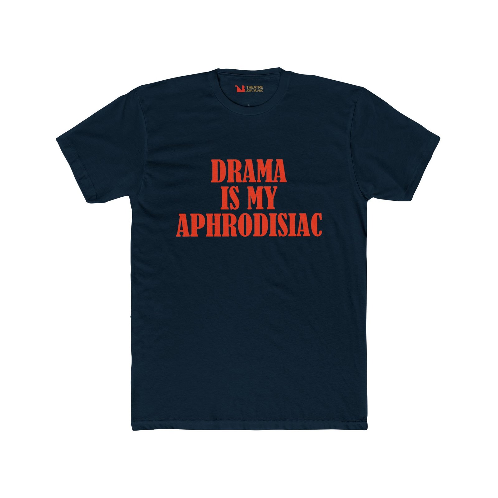 "Drama Is My Aphrodisiac" Graphic Tee - Image 20