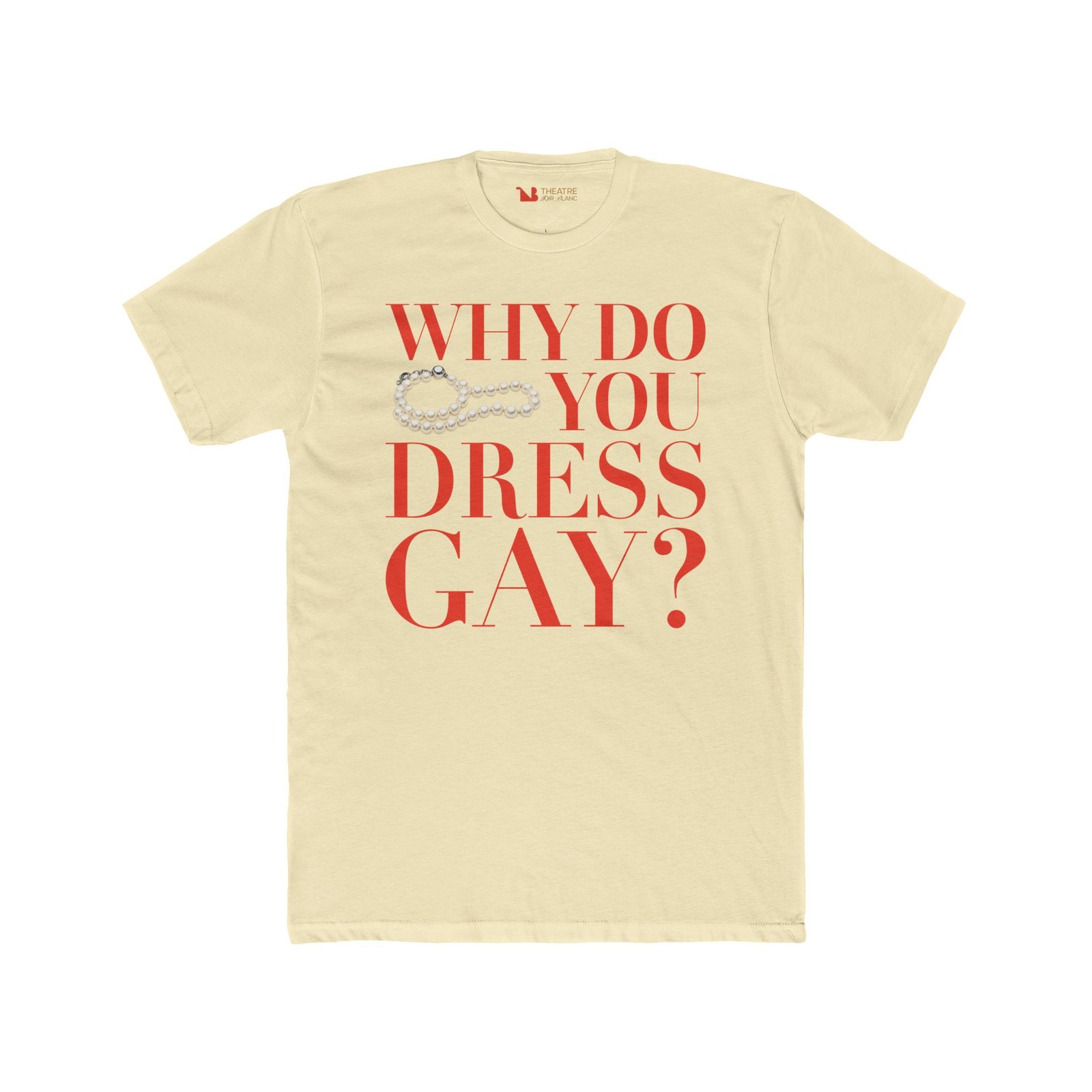 "Why Do You Dress Gay?" Unisex Tee - Image 14