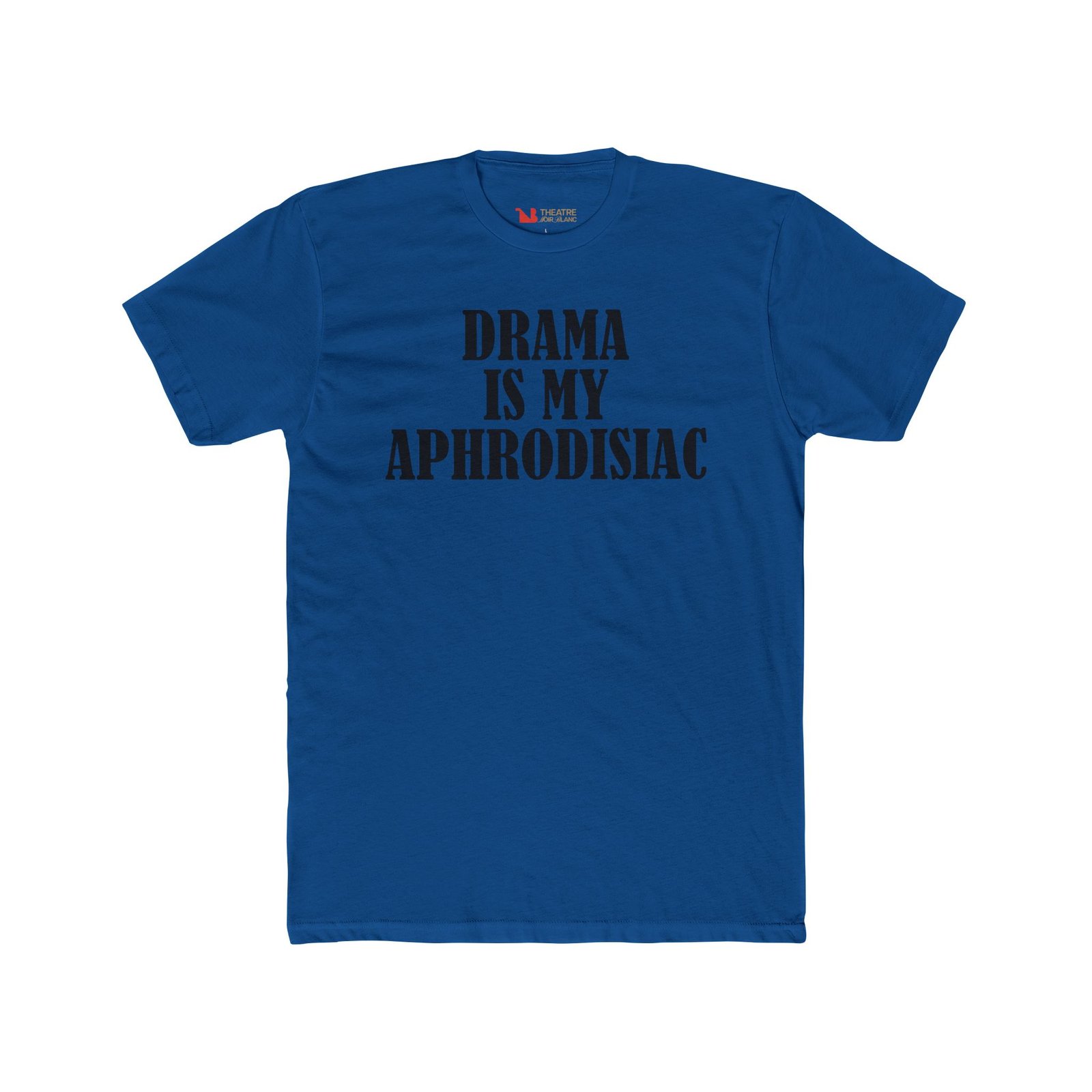 "Drama Is My Aphrodisiac" Graphic Tee - Image 16