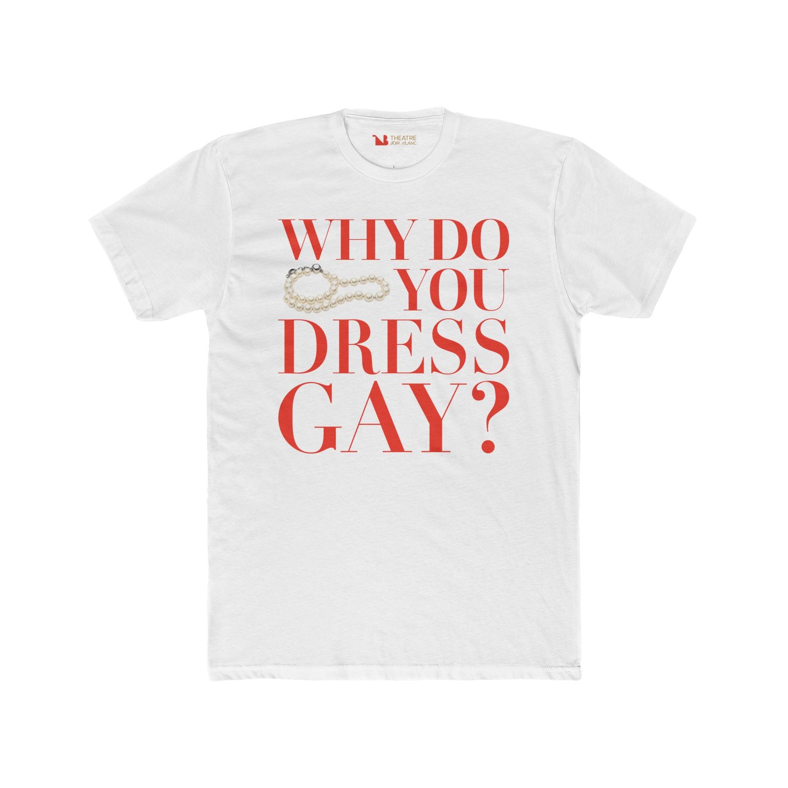 "Why Do You Dress Gay?" Unisex Tee - Image 3