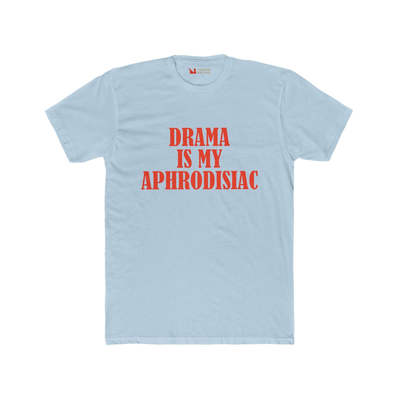 "Drama Is My Aphrodisiac" Graphic Tee - Image 9